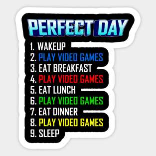 My Perfect Day Play Video Games  Funny Cool Gamer Sticker